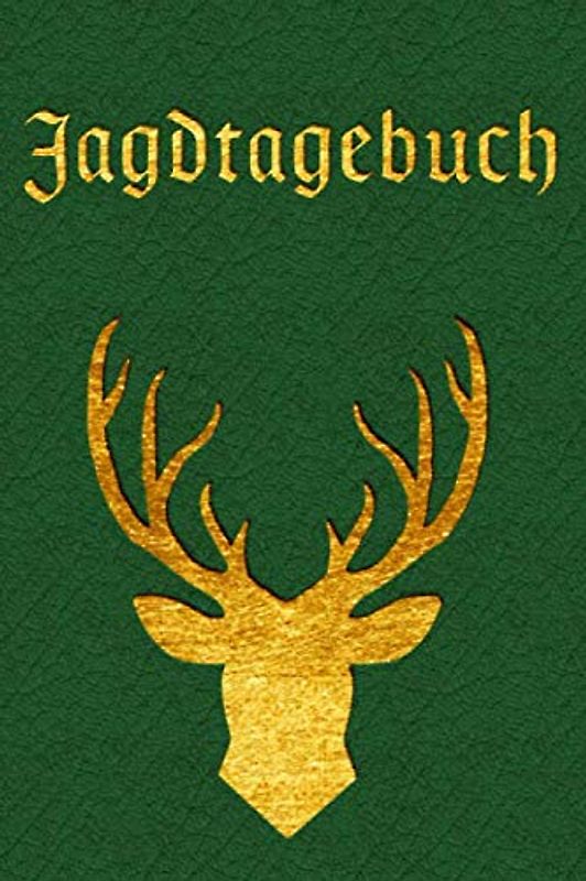 Jagdtagebuch I Jagd und Schussbuch: A5 I B5 I 120 Seiten I Organizer I Softcover I Das Schussbuch und Jagdtagebuch zum selbst ausfüllen für alle ... für die Jagd und eine tolle Geschenkidee.