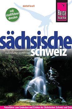 Reise Know-How Sächsische Schweiz mit Stadtführer Dresden
