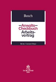 Anwalts-Checkbuch Arbeitsvertrag