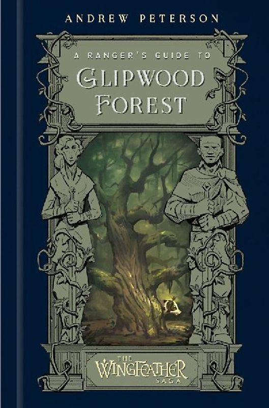 A Ranger's Guide to Glipwood Forest