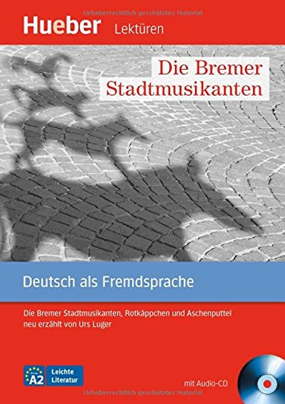 Die Bremer Stadtmusikanten