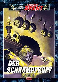 Larry Brent, Band 21: Der Schrumpfkopf