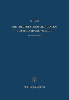 Die Theoretischen Grundlagen der Analytischen Chemie