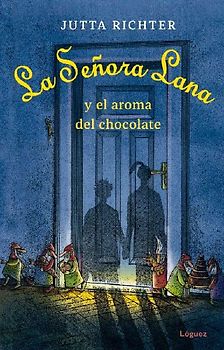 La señora Lana y el aroma del chocolate