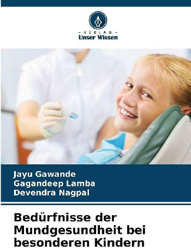 Bedürfnisse der Mundgesundheit bei besonderen Kindern