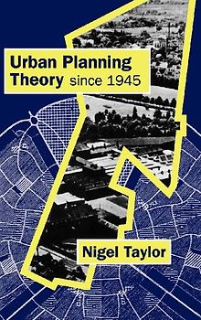 Urban Planning Theory since 1945
