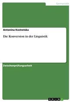 Die Konversion in der Linguistik