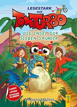 Tom Turbo – Lesestark – Die Insel der sieben Saurier