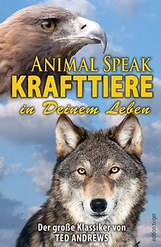 Animal Speak: Krafttiere