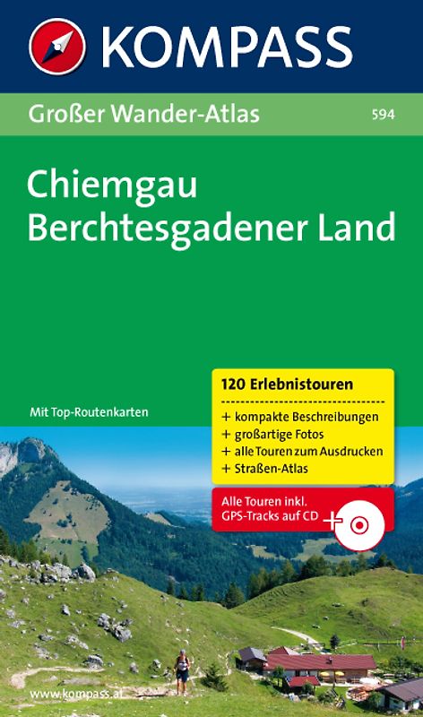Chiemgau - Berchtesgadener Land. Großer Wanderatlas  mit 120 See-, Wald-, Rad- und Bergwanderungen