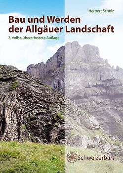 Bau und Werden der Allgäuer Landschaft