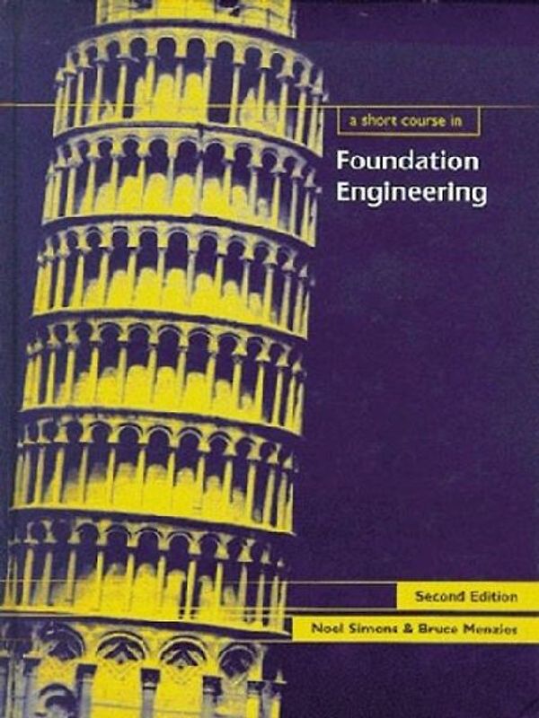 A Short Course in Foundation Engineering