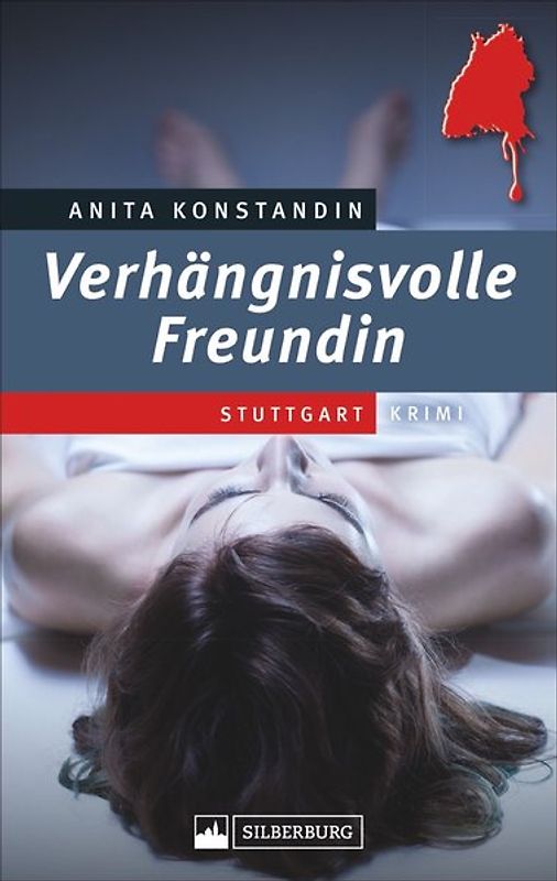 Verhängnisvolle Freundin