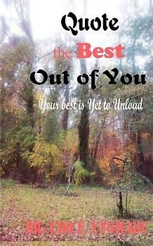 Quote the Best Out of You