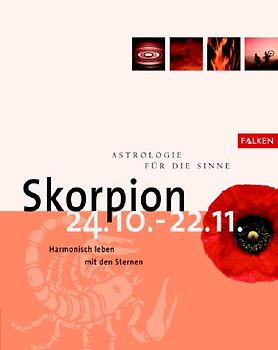 Astrologie für die Sinne - Skorpion