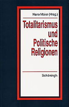 Totalitarismus und politische Religionen, Band I-III