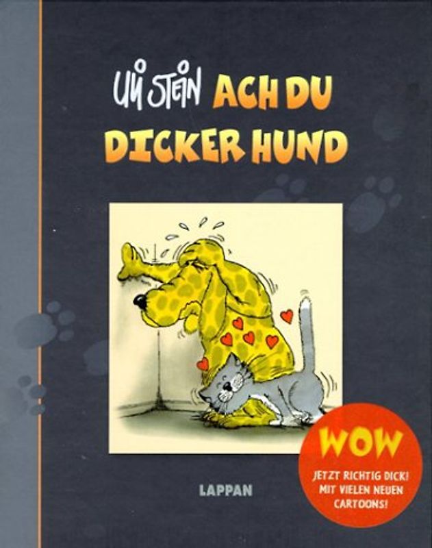 Ach du dicker Hund