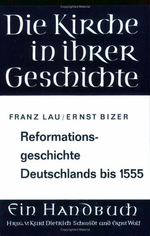 Reformationsgeschichte Deutschlands bis 1555