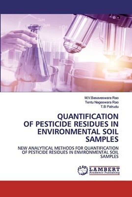 QUANTIFICATION OF PESTICIDE RESIDUES IN ENVIRONMENTAL SOIL SAMPLES