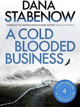 Cold Blooded Business (A Kate Shugak Investigation) - Stabenow, Dana