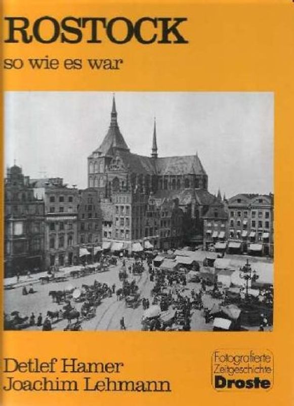 Rostock - so wie es war