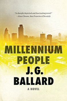 Millennium People - J. G. Ballard [Softcover]