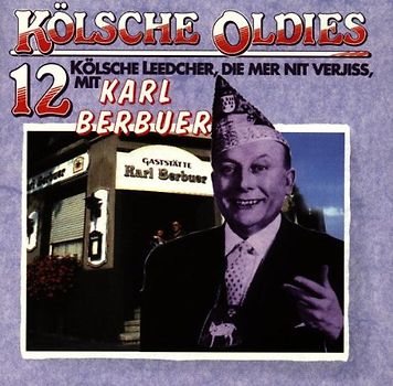 Karl Berbuer - Kölsche Oldies 12