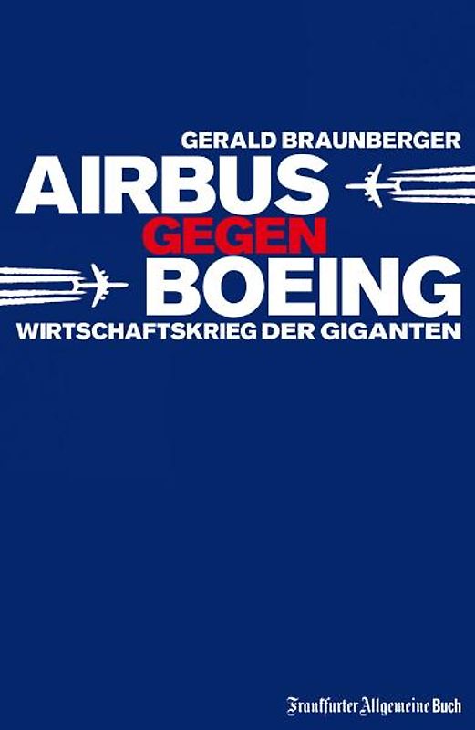 Airbus gegen Boeing