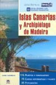 Islas Canarias y archipiélago de Madeira