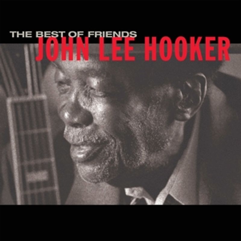 Hooker,John Lee - The Best Of Friends