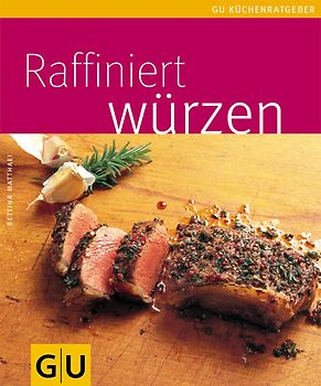 Raffiniert würzen