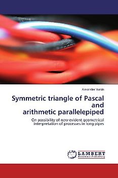 Symmetric triangle of Pascal and arithmetic parallelepiped