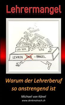 Lehrermangel: Warum der Lehrerberuf so anstrengend ist (Philosophie und Bildung)
