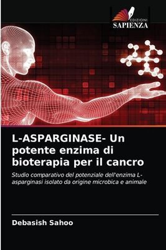 L-ASPARGINASE- Un potente enzima di bioterapia per il cancro
