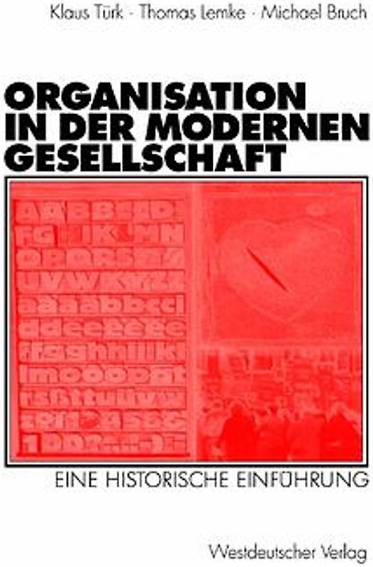 Organisation in der modernen Gesellschaft