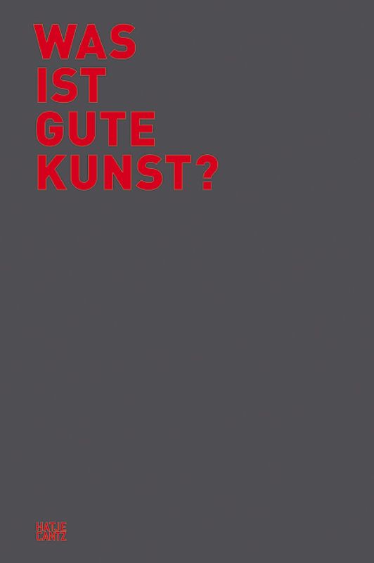 Was ist gute Kunst?