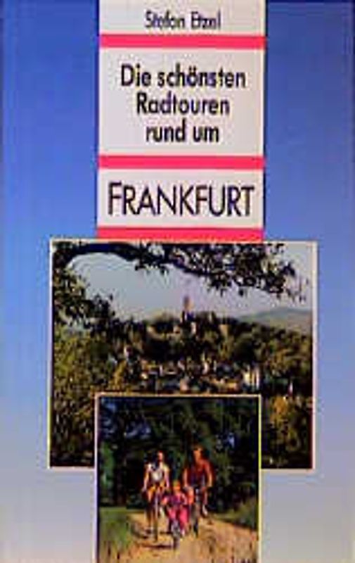 Die schönsten Radtouren rund um Frankfurt