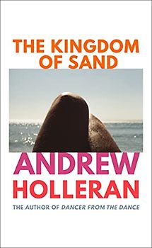 The Kingdom of Sand: the exhilarating new novel from the author of Dancer from the Dance