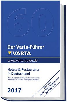 Der Varta-Führer 2017 Hotels und Restaurants in Deutschland