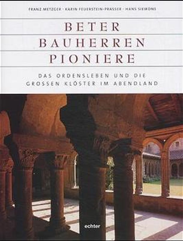 Beter - Bauherrn - Pioniere
