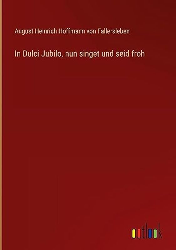 In Dulci Jubilo, nun singet und seid froh