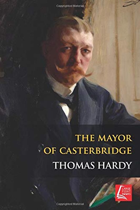 The Mayor Of Casterbridge