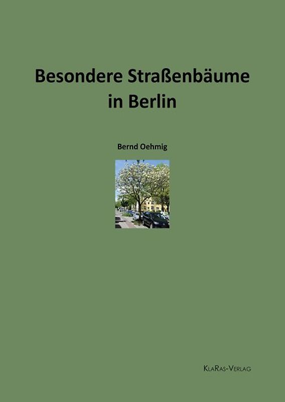 Besondere Straßenbäume in Berlin