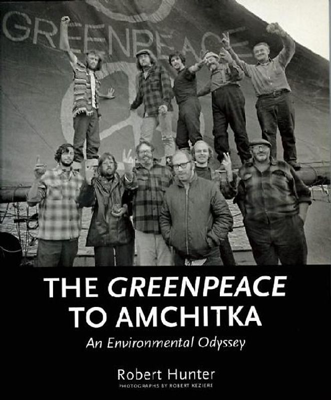 The Greenpeace to Amchitka