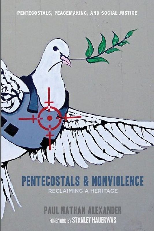 Pentecostals and Nonviolence