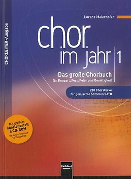 Chor im Jahr 1. Chorleiterausgabe inkl. CD-ROM