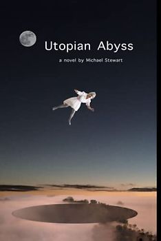 Utopian Abyss