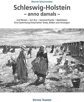 Schleswig-Holstein – anno damals