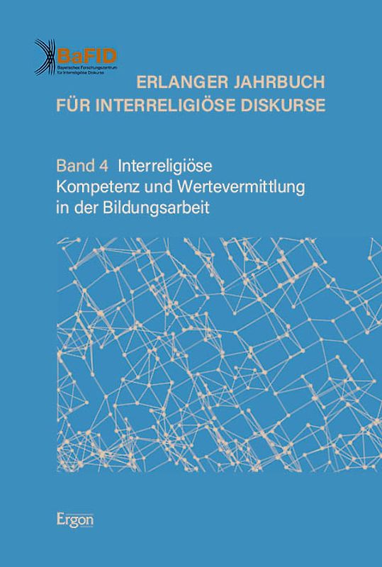 Erlanger Jahrbuch für Interreligiöse Diskurse
