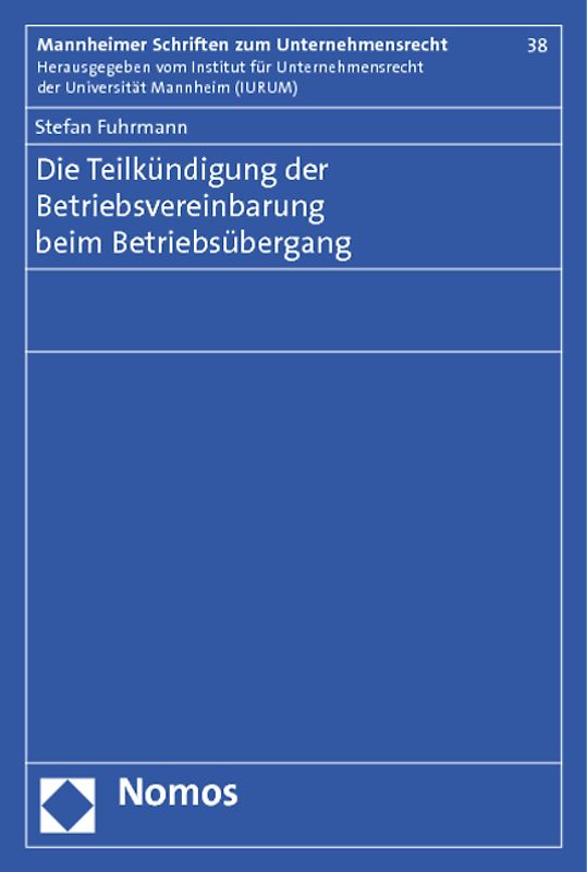 Die Teilkündigung der Betriebsvereinbarung beim Betriebsübergang